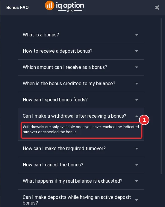 IQ Option Bonus FAQ: withdrawals are only available once the turnover is reached or the bonus is cancelled