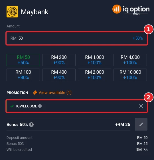 Step 5: a Maybank deposit of RM 50 with the IQWELCOME bonus code