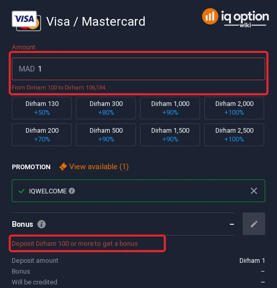 Visa / Mastercard accepts 100 to 106,184 dirhams on IQ Option; the bonus starts at 100