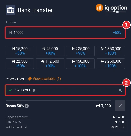 Step 5: a bank transfer deposit of 14,000 naira with the IQWELCOME bonus code