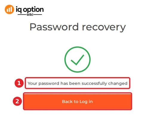 IQ Option message Your password has been successfully changed with a Back to Log in button